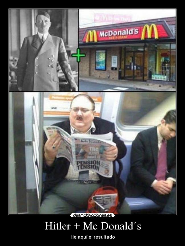 Hitler + Mc Donald´s -