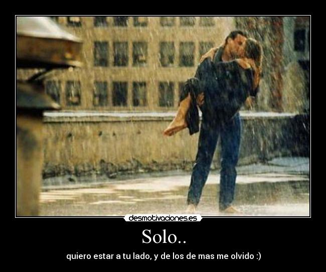 Solo.. -