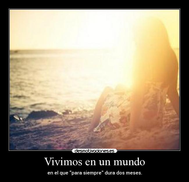 Vivimos en un mundo -