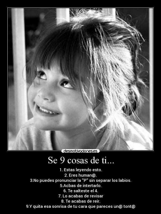 carteles cosas nina sonrisa tontao desmotivaciones