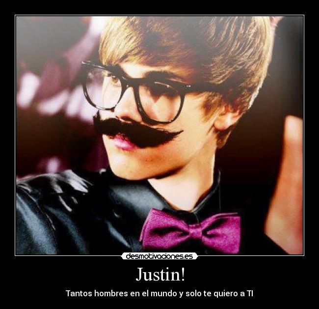 Justin! -