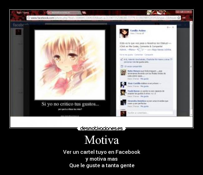 Motiva - Ver un cartel tuyo en Facebook
y motiva mas
Que le guste a tanta gente