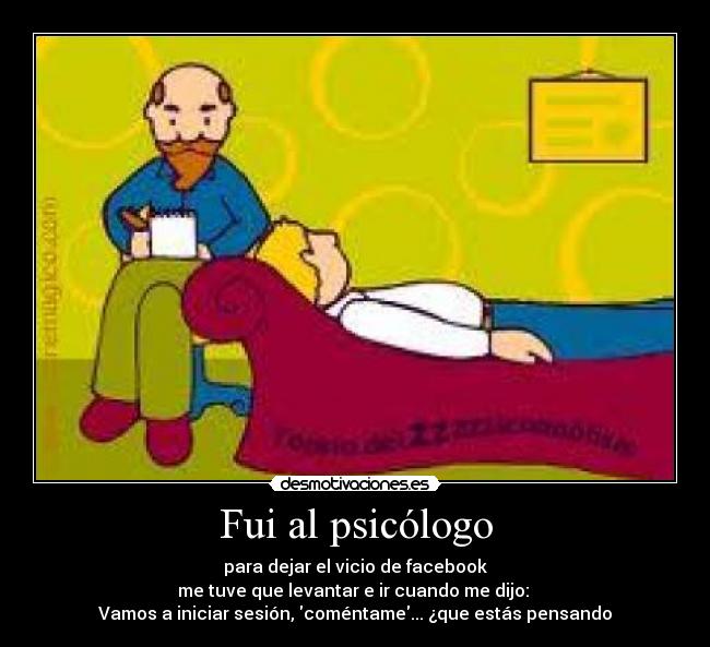 Fui al psicólogo -