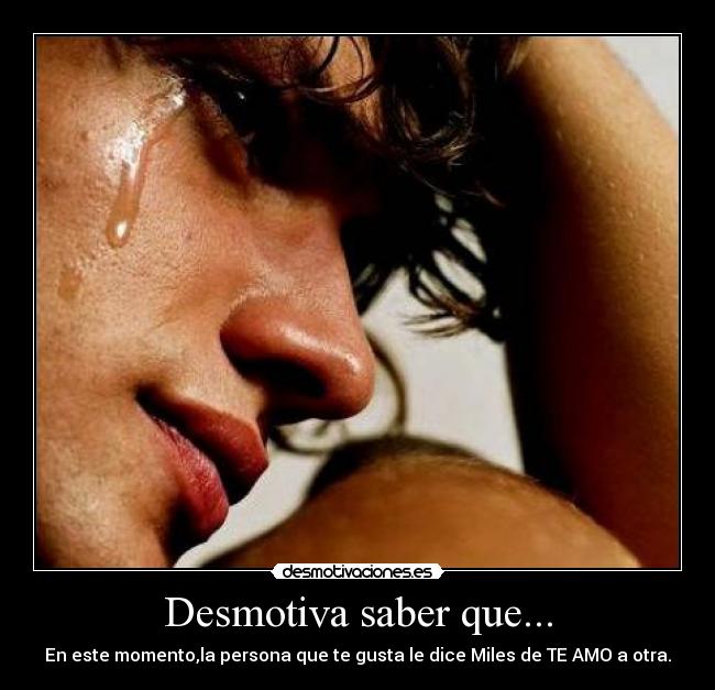 Desmotiva saber que... -