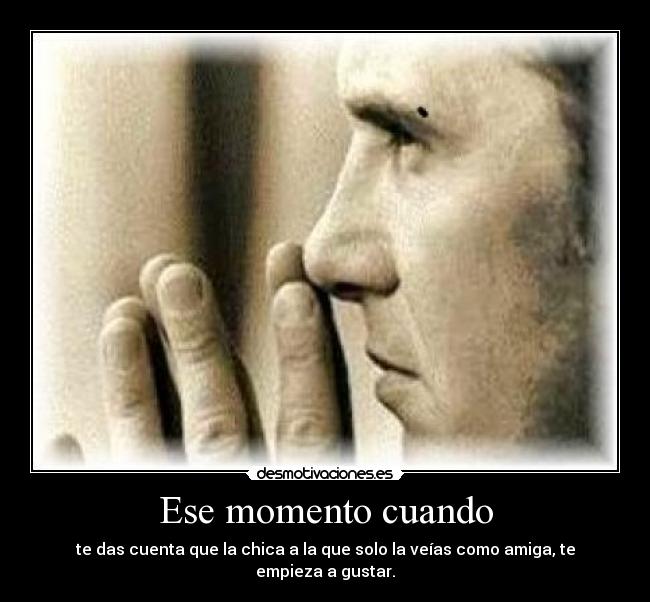 Ese momento cuando - 
