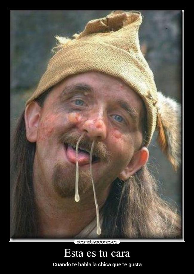 Esta es tu cara - Cuando te habla la chica que te gusta