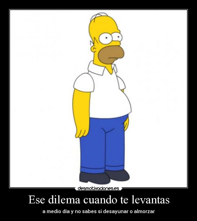 carteles pasa todos los dias gran dilema desmotivaciones