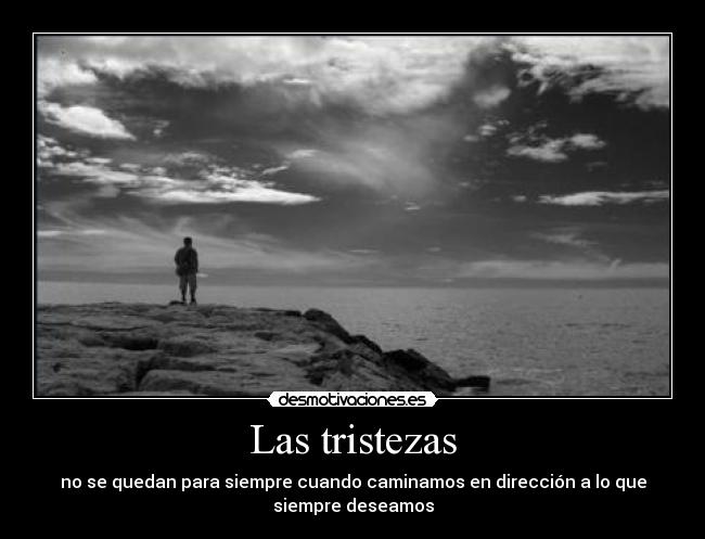 Las tristezas -