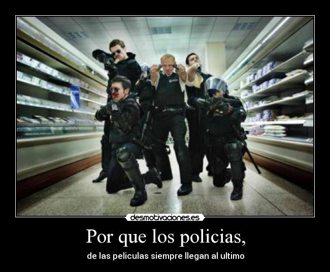 carteles por que los policias desmotivaciones