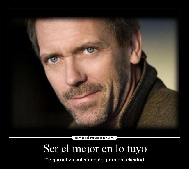 Ser el mejor en lo tuyo -