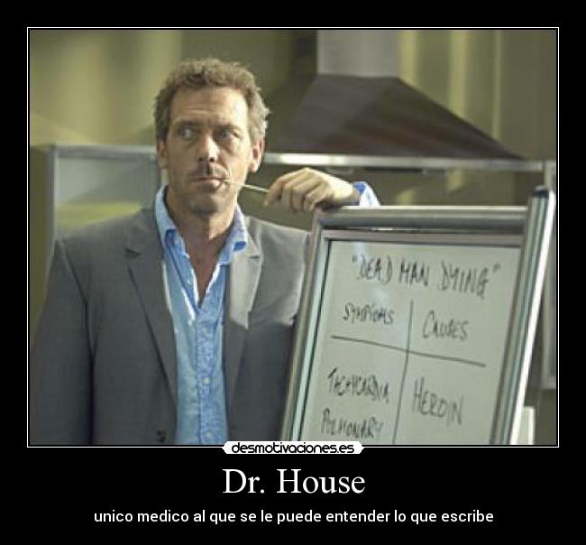 Dr. House -