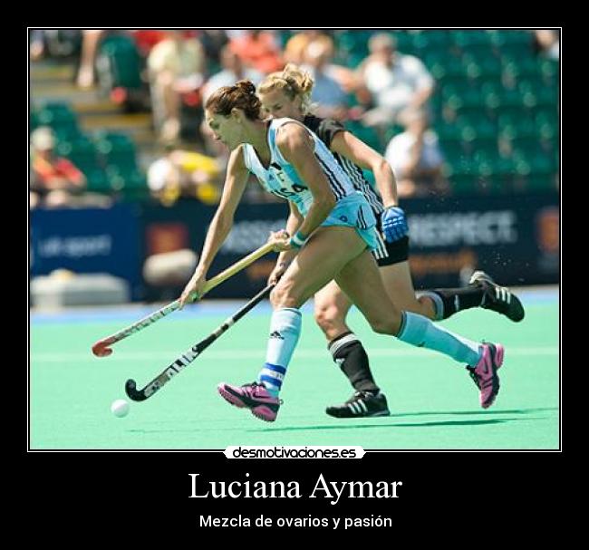 Luciana Aymar - Mezcla de ovarios y pasión