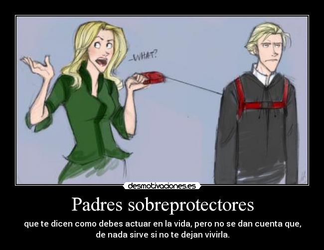 Padres sobreprotectores -