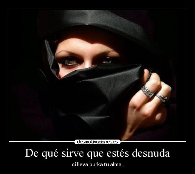 De qué sirve que estés desnuda -