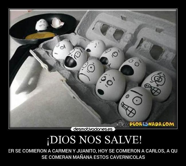 ¡DIOS NOS SALVE! - 