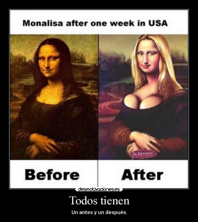 Todos tienen - Un antes y un después.