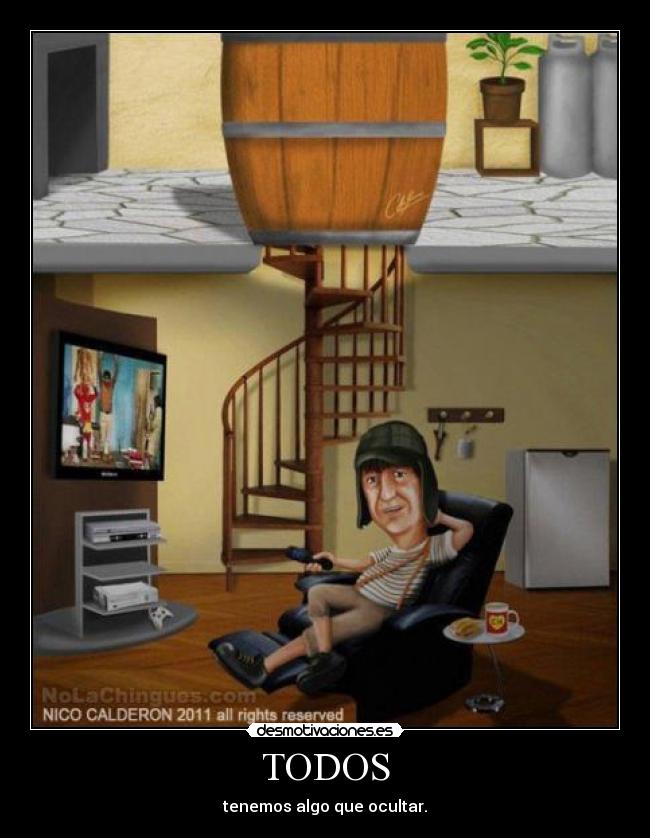 TODOS - tenemos algo que ocultar.
