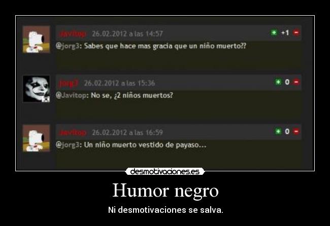 Humor negro - Ni desmotivaciones se salva.