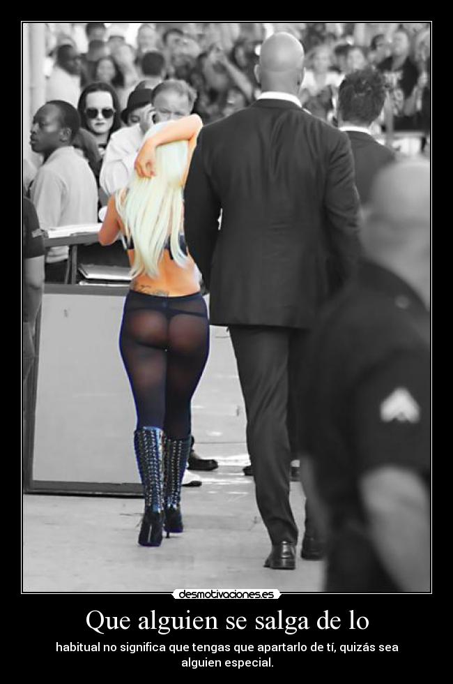 Que alguien se salga de lo -