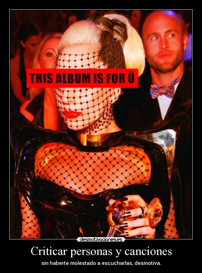Criticar personas y canciones -