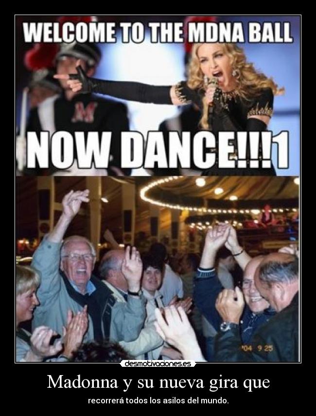 Madonna y su nueva gira que -