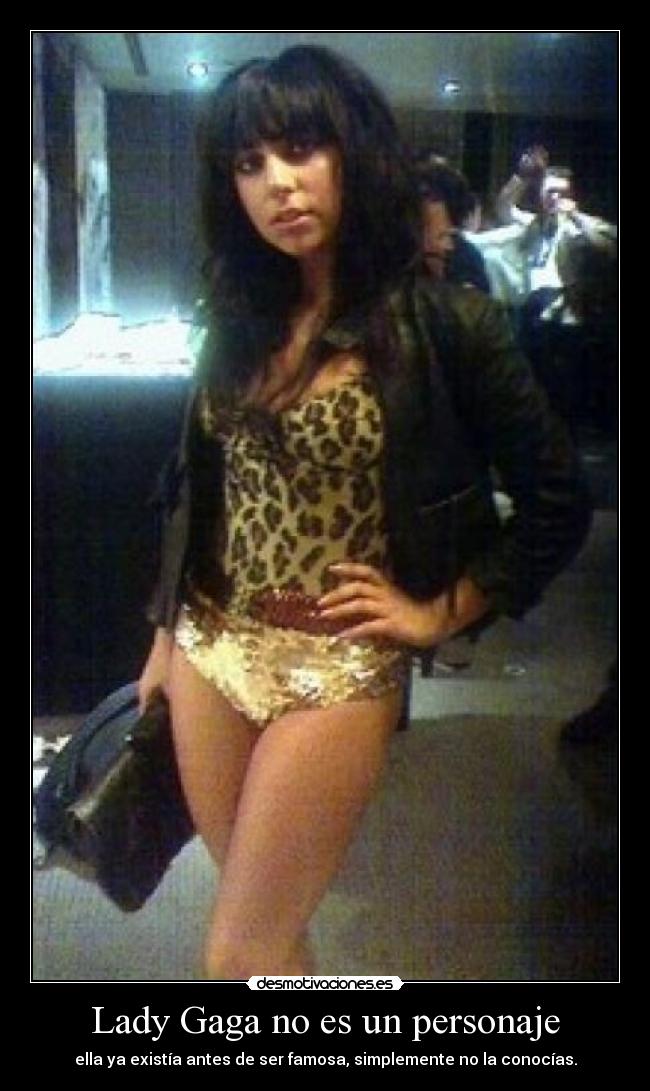Lady Gaga no es un personaje -