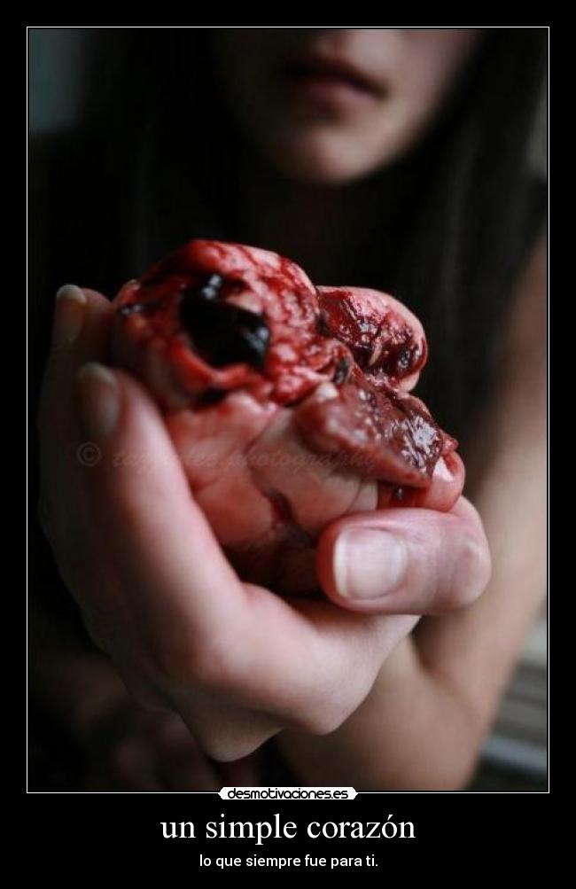 un simple corazón - lo que siempre fue para ti.