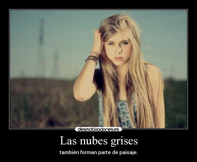 Las nubes grises - 