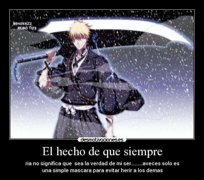 El hecho de que siempre -