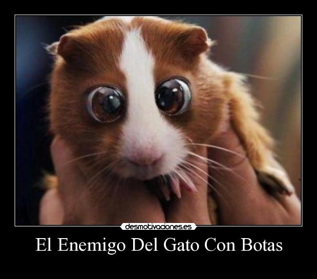 El Enemigo Del Gato Con Botas - 