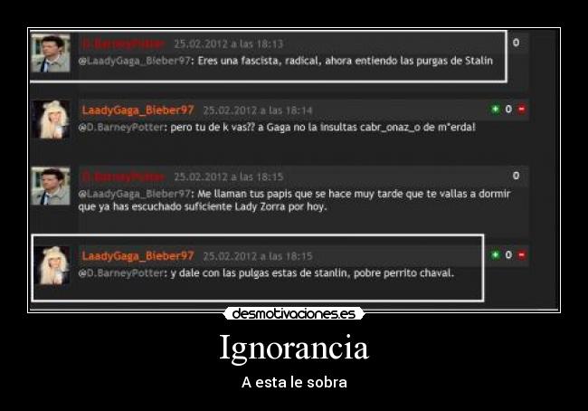 Ignorancia - A esta le sobra