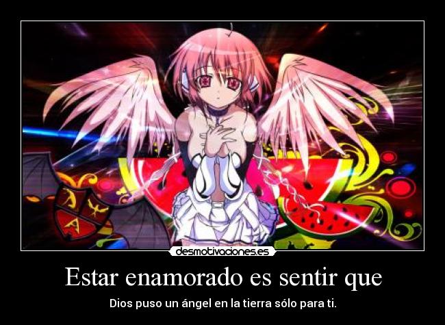 Estar enamorado es sentir que -