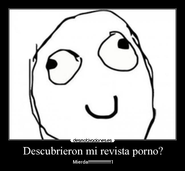 Descubrieron mi revista porno? - 