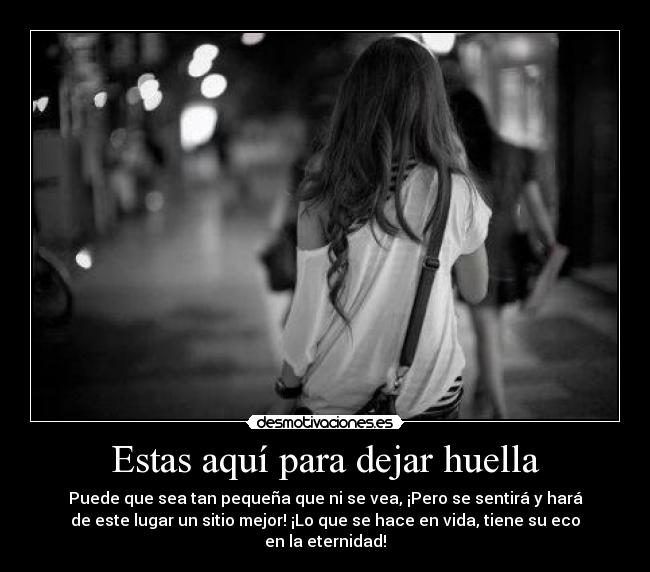 carteles dejar huella desmotivaciones