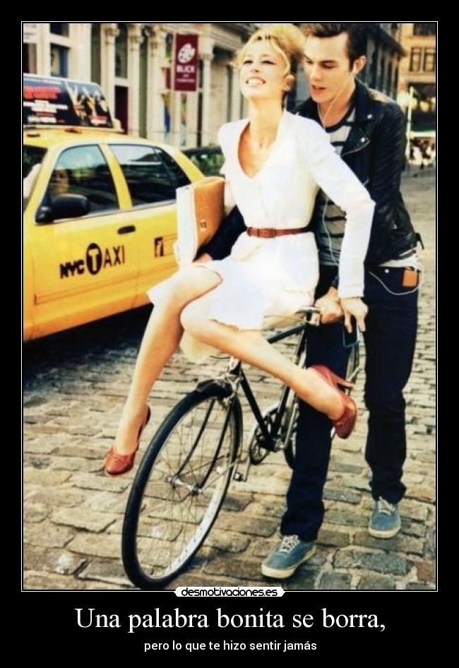 Una palabra bonita se borra, -