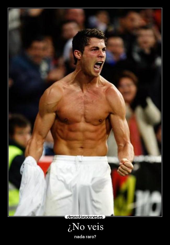 ¿No veis - nada raro?