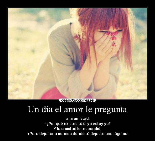 Un día el amor le pregunta - 