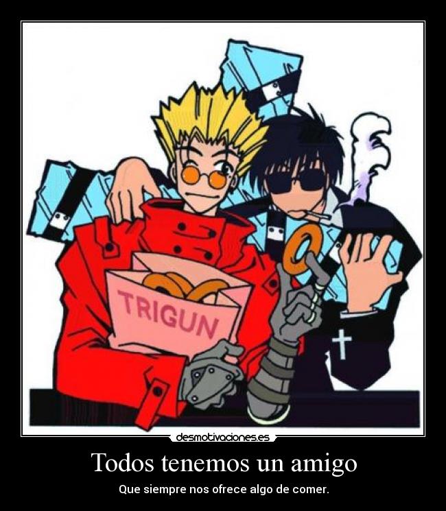 Todos tenemos un amigo -