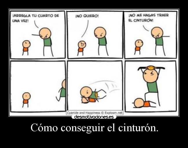 Cómo conseguir el cinturón. - 