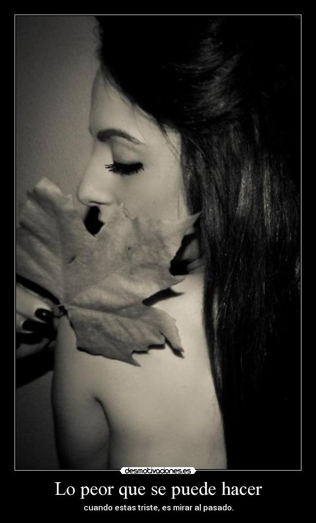 carteles pasado desmotivaciones