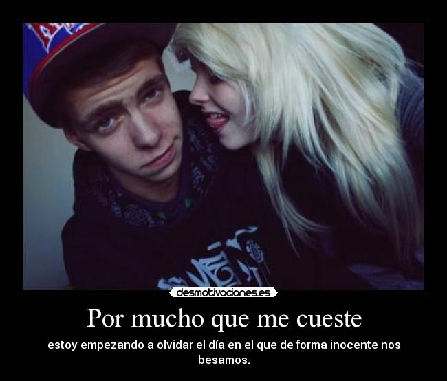 Por mucho que me cueste - 