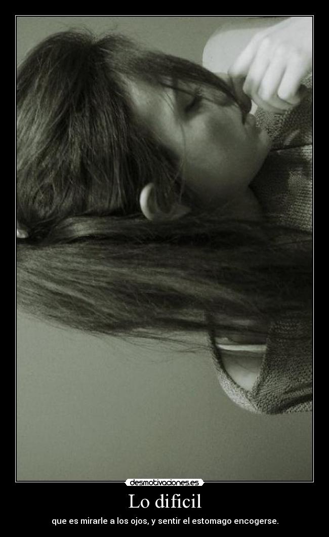 Lo dificil -