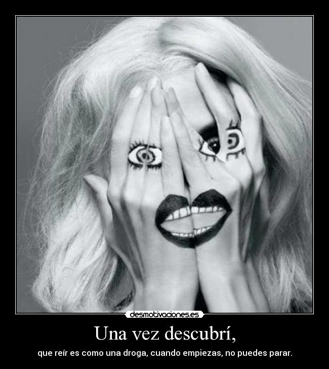 Una vez descubrí, - 