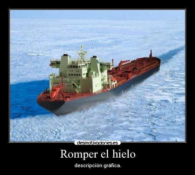 carteles romper hielo desmotivaciones