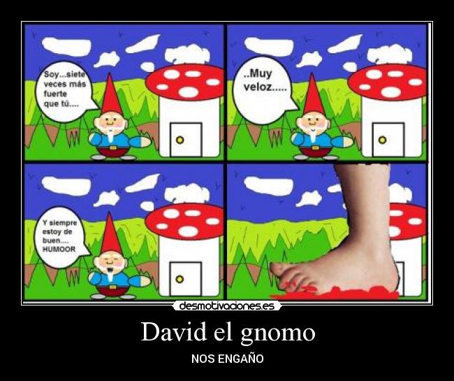 David el gnomo -