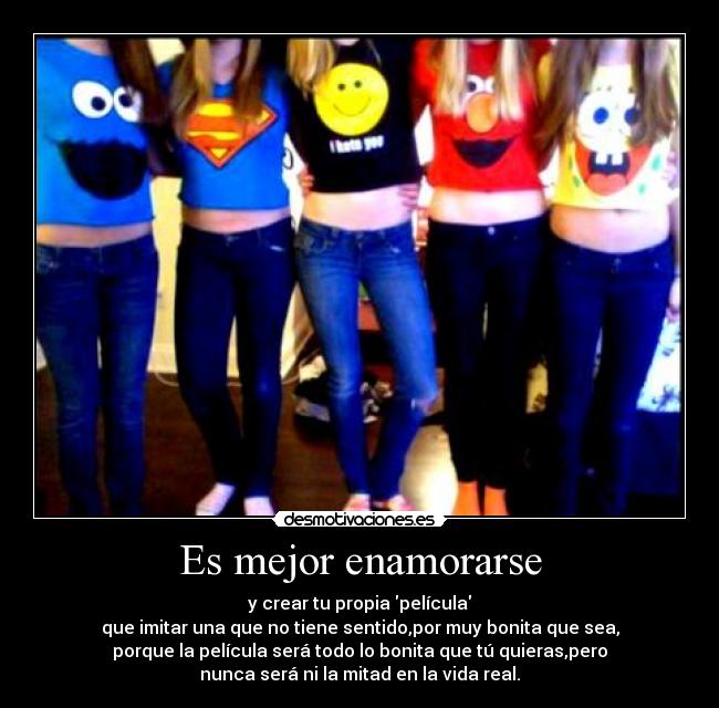 Es mejor enamorarse -