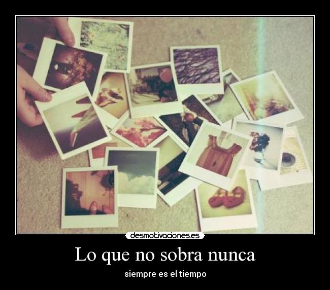 Lo que no sobra nunca -