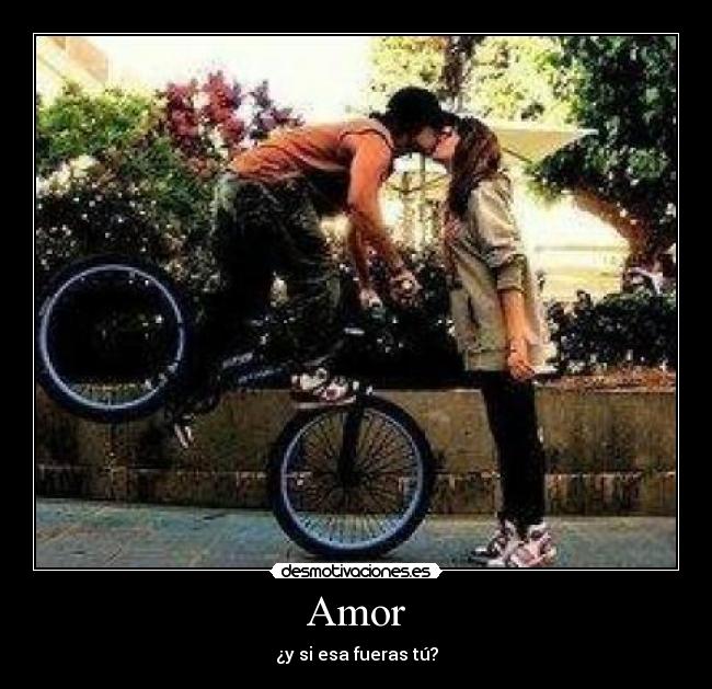 Amor - ¿y si esa fueras tú?