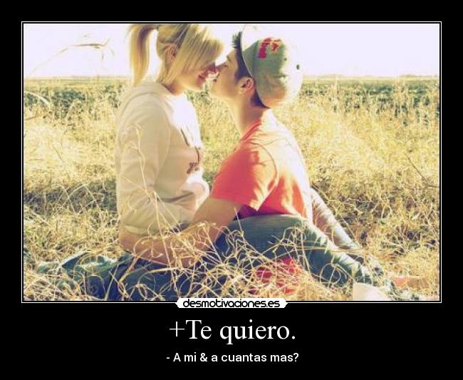 +Te quiero. - 
