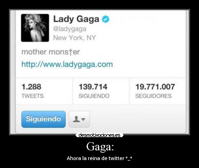 Gaga: - 